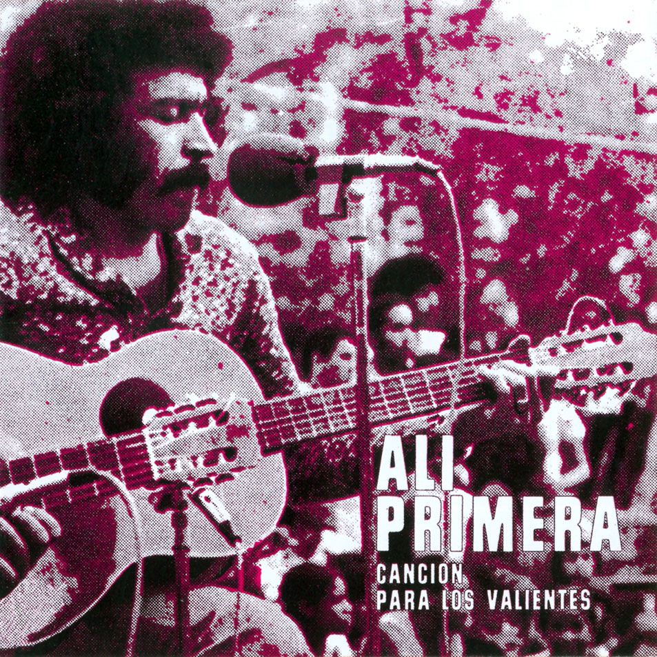 Ali Primera Cancion Para Los Valientes Frontal - Ali Primera - Cancion Para Los Valientes (1976)