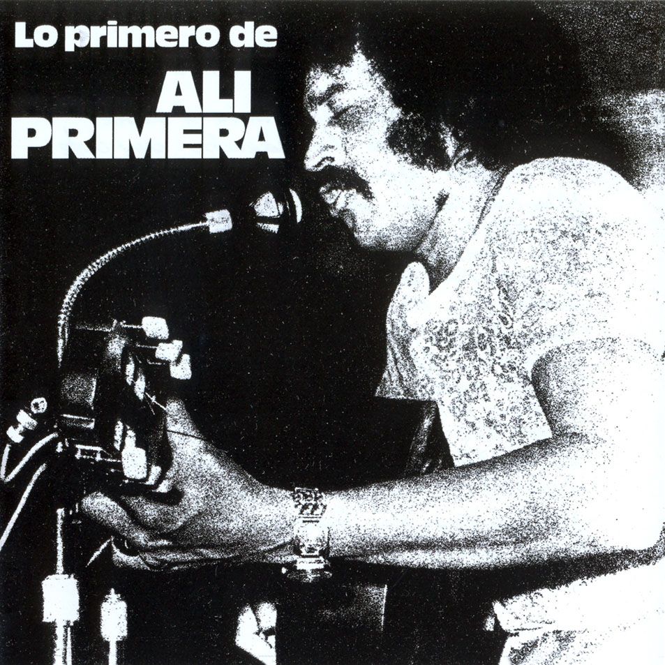 Ali Primera Lo Primero De Ali Primera Frontal - Ali Primera Discografia
