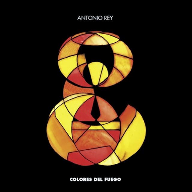 Antonio Rey Colores Del Fuego Frontal - Antonio Rey - Colores del Fuego 2011