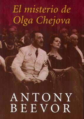 BeevorAntony ElMisterioDeOlgaChejova Tapa - El Misterio De Olga Chejova - Antony Beevor