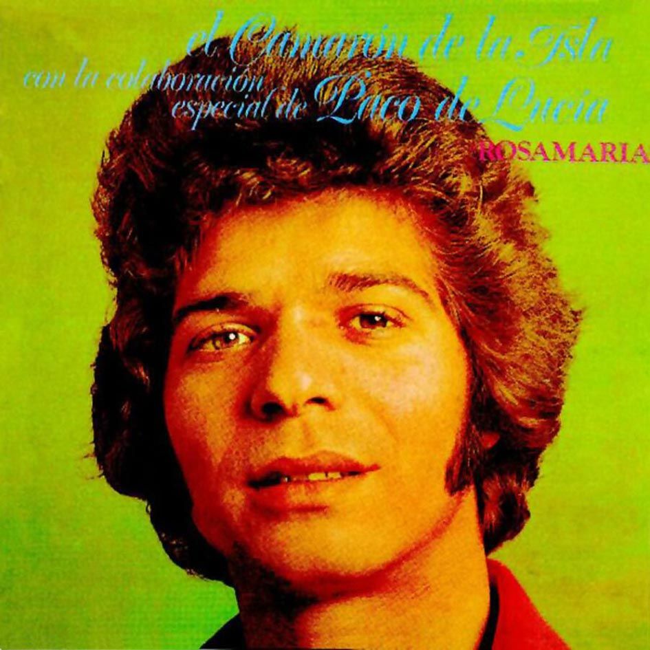 Camaron Con Paco De Lucia Rosa Maria Del 1976 Delantera - Camaron De la Isla  Discografia