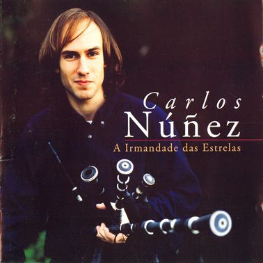 CarlosNezAIrmandadedasestrelas1996 - Carlos Núñez – A Irmandade das estrelas (1996)