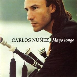 CarlosNezMayolongo2000 - Carlos Núñez – Mayo longo (2000)