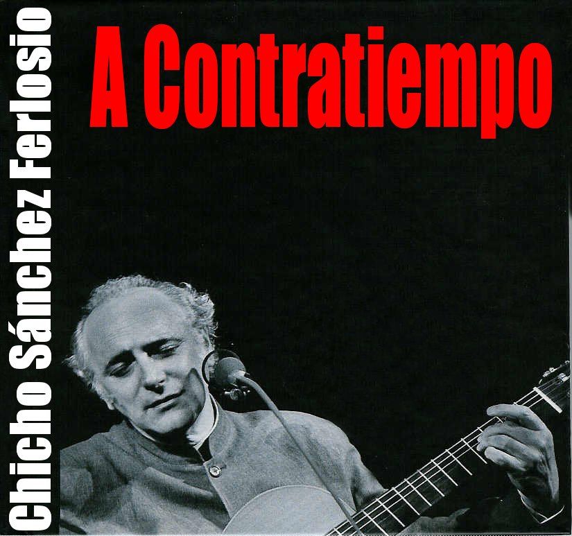 ChichoSnchezFerlosio - Chicho Sanchez Ferlosio - A Contratiempo (1978) MP3