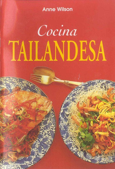 CocinaThailandesa AnneWilson - Cocina Tailandesa - Anne Wilson