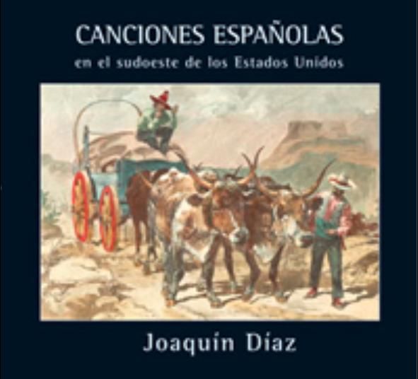 DIaz - Joaquin Diaz - Canciones Españolas en el sudoeste de Estados Unidos (2007) MP3