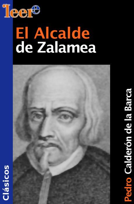 El252520Alcalde252520de252520ZalameaP - El Alcalde de Zalamea - Pedro Calderón de la Barca PDF