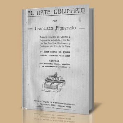 ElArteCulinariodeFranciscoFigueredoBuenosAires281914 - El arte culinario - Francisco Figueredo