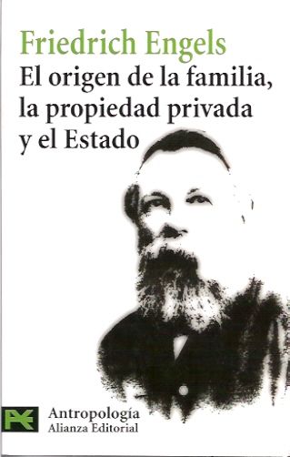 Engels El20origen20de20la20familia20la20propiedad20privada20y20el20estado - El origen de la familia, la propiedad privada y el estado - F. Engels