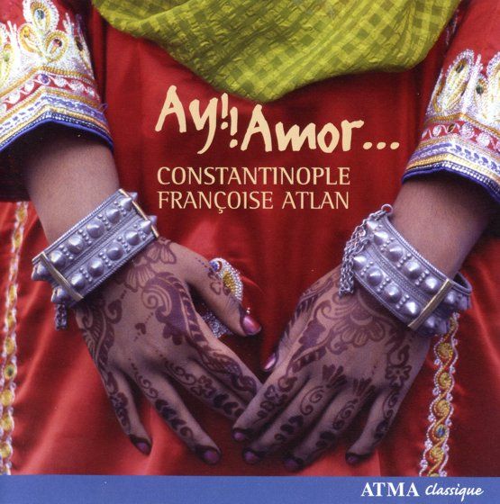 Front252822529 - Françoise Atlan - Ay !! Amor Constantinople (2008)