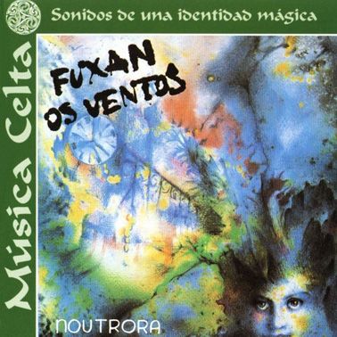 FuxanOsVentosNoutraora 1 - Fuxan Os Ventos – Noutraora (1992)