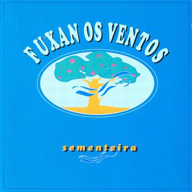 FuxanOsVentosSementeira - Fuxan Os Ventos – Sementeira (1995)