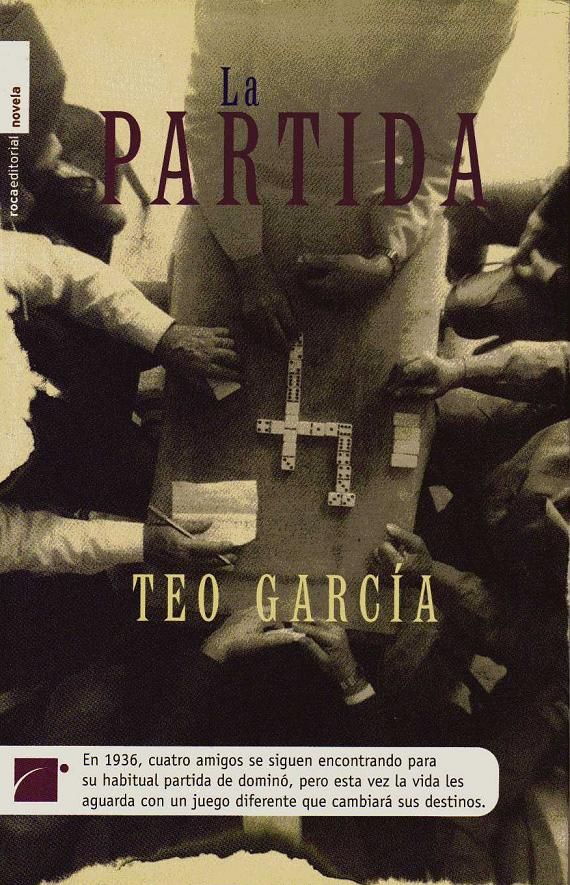 GarciaTeo Lapartida - La partida – Teo García