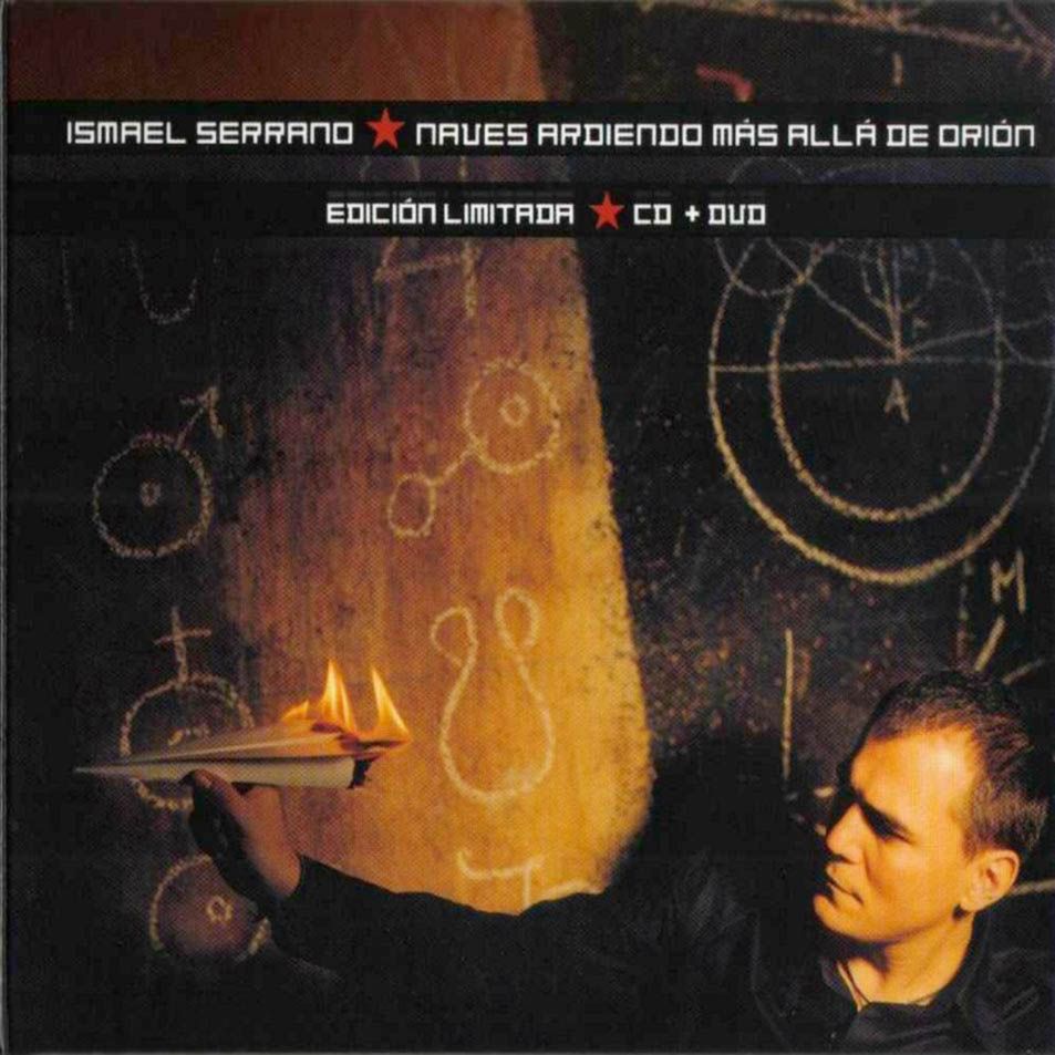 Ismael Serrano Naves Ardiendo Mas Alla De Orion Frontal - Ismael Serrano discografia