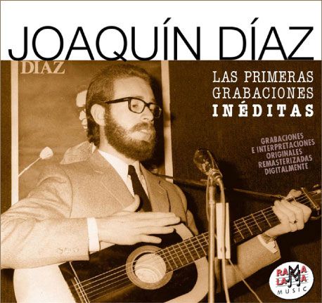 JoaquinDiaz Lasprimerasgrabacionesinditas - Joaquin Diaz - Las primeras grabaciones inéditas (2008) MP3