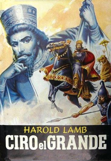 LambHarold CiroelGrande - Ciro el Grande - Harold Lamb