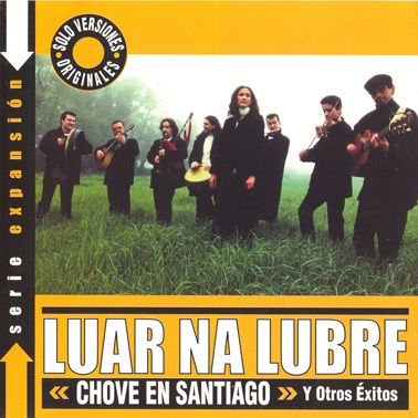 LuarNaLubreChoveenSantiago - Luar Na Lubre – Chove en Santiago y otros éxitos (2002)