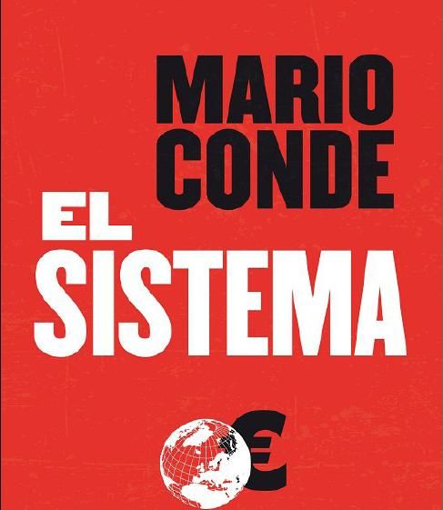 MARIO - El sistema - Mario Conde
