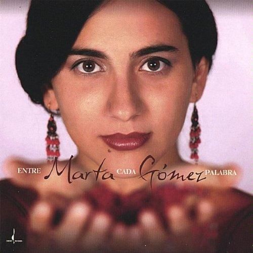 Marta GC3B3mez   Entre cada palabra - Marta Gomez - Entre cada palabra (2006)