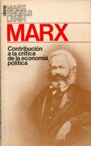 Marx Cr tica de la econom a pol tica - Contribución a la crítica de la economía política - Carlos Marx