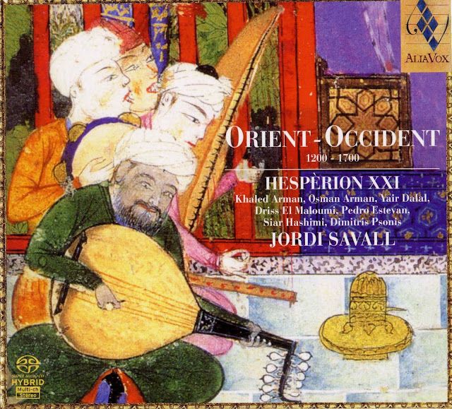 Orient Occident - Hespérion XXI - Orient-Occident ( 1200-1700) 2006