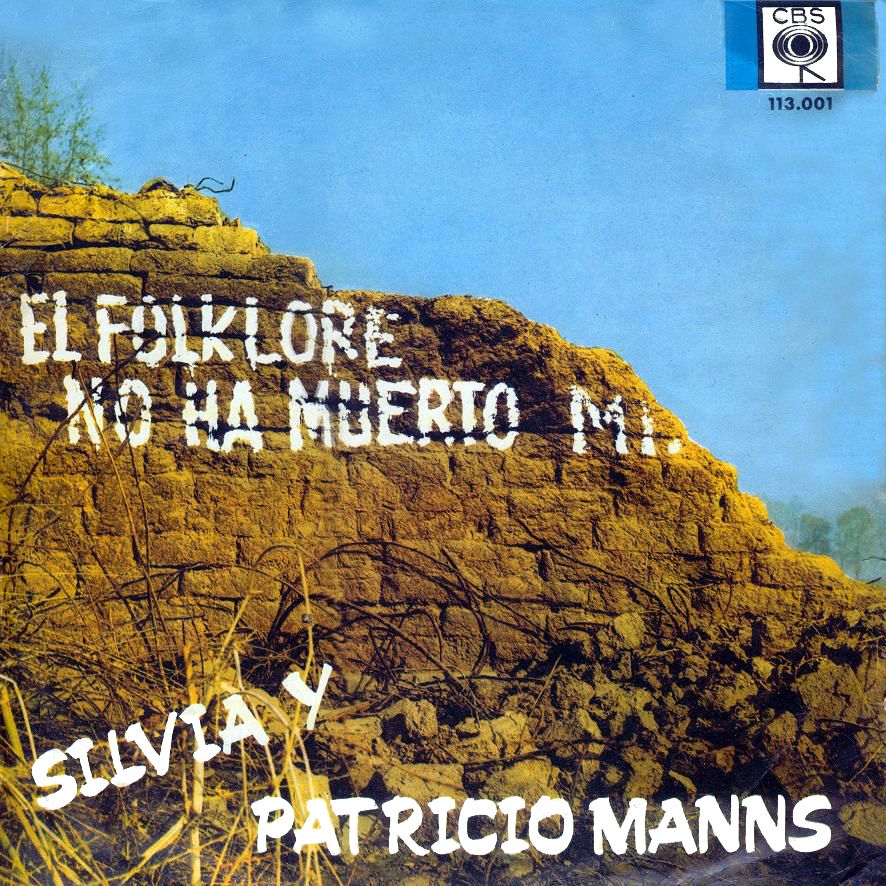 PatricioManns1968 Elfolklorenohamuertomierda - Patricio Manns & Silvia Urbina - El folklore no ha muerto, mierda