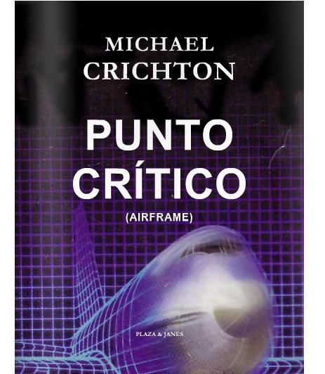 Puntocrtico - Punto crítico - Michael Crichton
