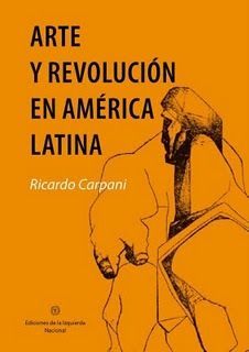 RicardoCarpani ArteyRevolucionenAmericaLatina - Arte y Revolución en America Latina - Ricardo Carpani