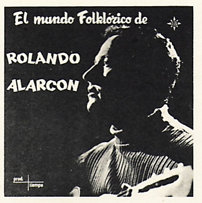RolandoAlarcC3B3n1969 ElmundofolklC3B3ricodeRA - Rolando Alarcón - El mundo folklórico de Rolando Alarcón