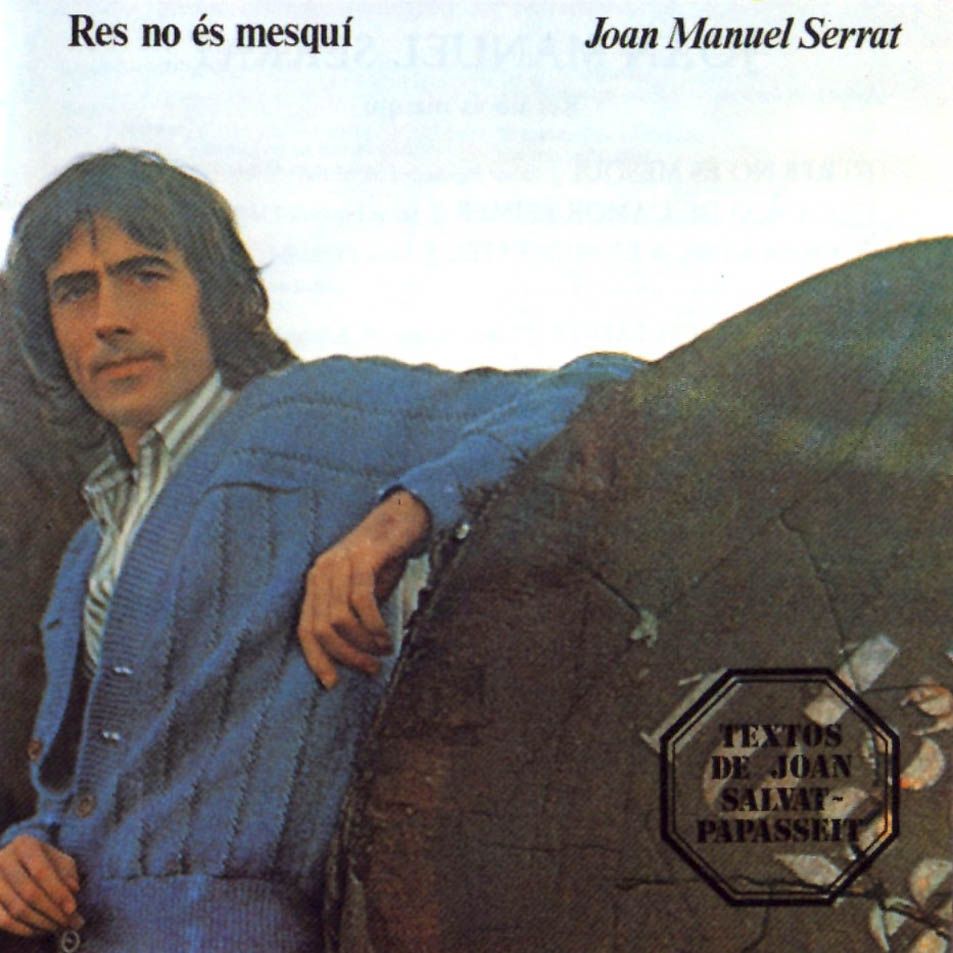 Serrat Res No Es Mesqui Frontal - Joan Manuel Serrat: Discografia