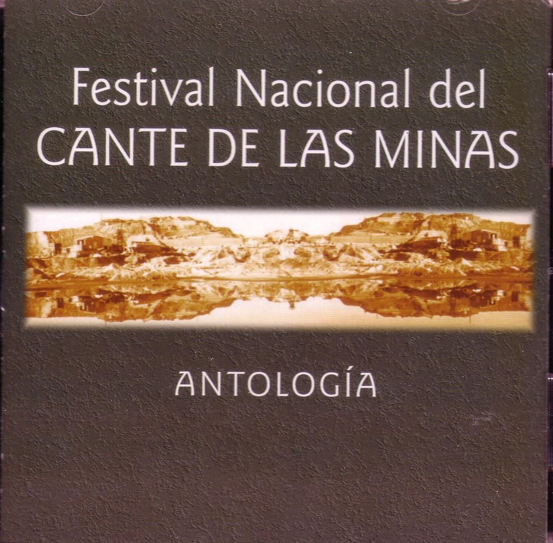 cd festival nacional cante minas antologia - FESTIVAL NACIONAL DEL CANTE DE LAS MINAS - Antología (Vol.1) MP3