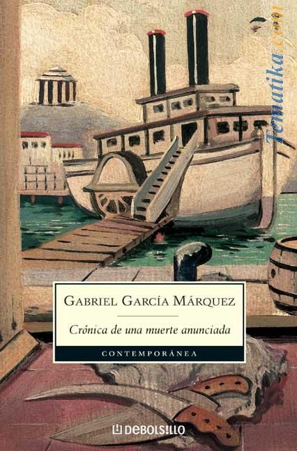 cronicamuerte255B1255D - Crónica de una muerte anunciada - Gabriel García Márquez