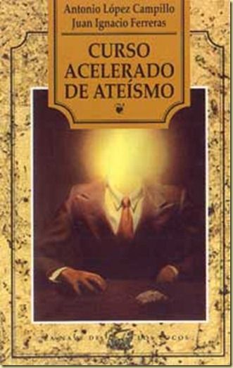 cursoateismo thumb - Curso acelerado de ateismo – Antonio Campillo y Juan Ignacio Ferreras