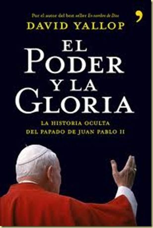 el poder y la gloria thumb - El poder y la gloria: La historia oculta del Papado de Juan Pablo II – David Yallop