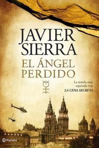 el angel perdido - El Ángel Perdido - Javier Sierra
