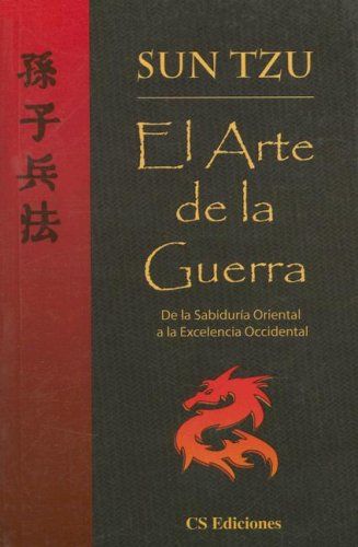 el arte de la gerra - El Arte de la Guerra - Sun Tzu
