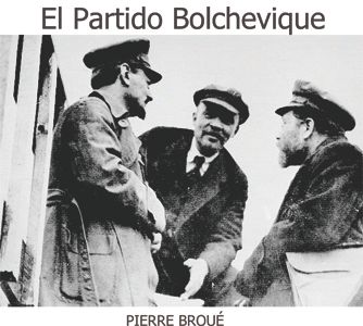 elpartidobolchevique pierre20broue 1 - El partido Bolchevique - Pierre Broué