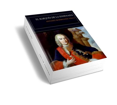ensenadamarquC3A9s2 - El Marques de la Ensenada - Antonio Rodriguez Villa