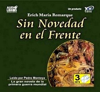 erichmariaremarque - Sin novedad en el frente - Erich Maria Remarque (voz humana)