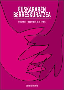 euskararen berreskuratzea 1 - La experiencia Vasca (Claves para una recuperación lingüística e identitaria) Dvdrip Español