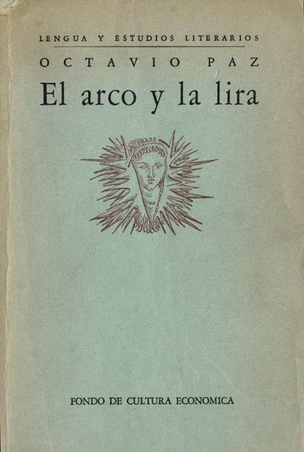 firmas paz arco - El Arco y la Lira - Octavio Paz