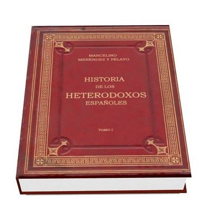 heterodo - Historia de los heterodoxos españoles - Marcelino Menedez Pelayo (Voz Humana)