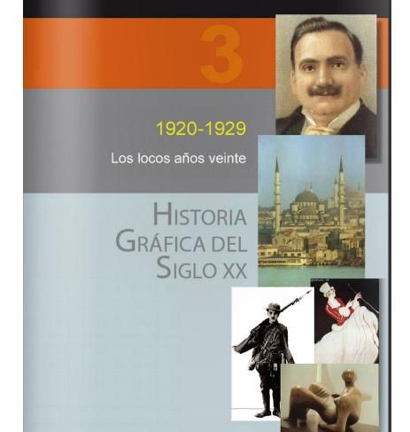 historiasigloXX 3 - Historia Gráfica Del Siglo XX (8 Volumenes)