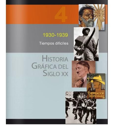 historiasigloXX 4 - Historia Gráfica Del Siglo XX (8 Volumenes)