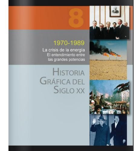 historiasigloXX 8 - Historia Gráfica Del Siglo XX (8 Volumenes)