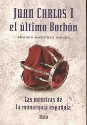 imagesqtbnANd9GcTo4g UpJJBuMyxPf4ns 6DjJ Y6EbeTdyUXgkhzplpdzLowMbbtQ ngeU - Juan Carlos I El Ultimo Borbon - Martinez Ingles