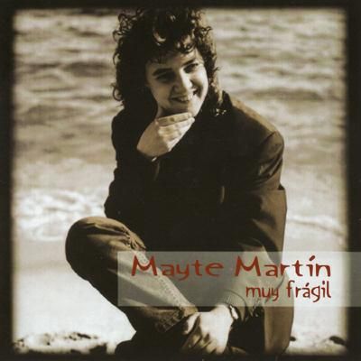 l - Mayte Martín - Muy Frágil [1994] MP3