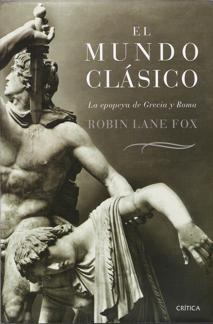 lane fox1 - El mundo clásico - Robin Lane Fox