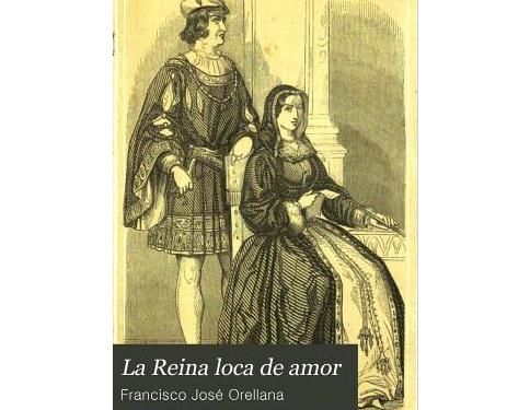 lareina - La Reina loca de amor - Francisco José Orellana