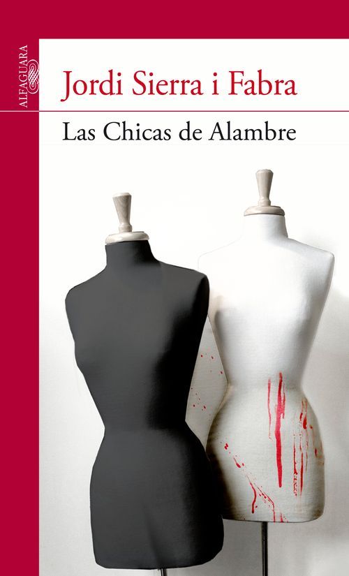 las chicas de alambre 9788420475134 - Las chicas de alambre – Jordi Sierra i Fabra